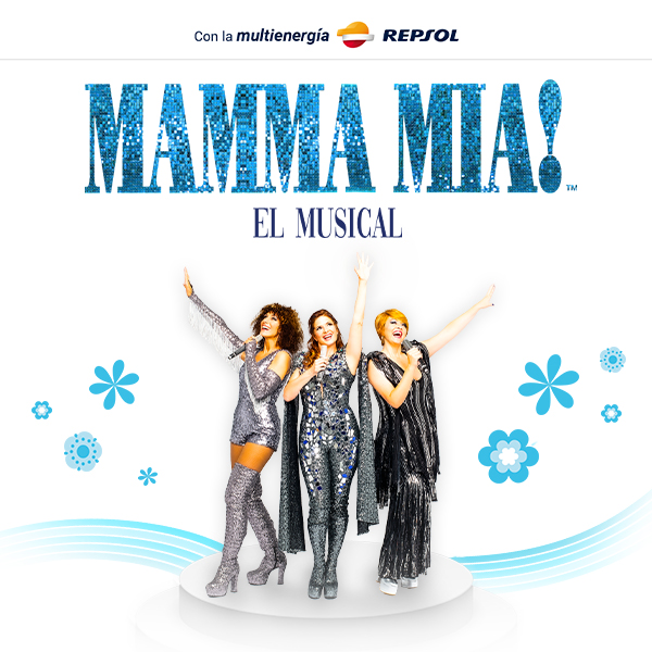 MAMMA MÍA! EL MUSICAL 2025